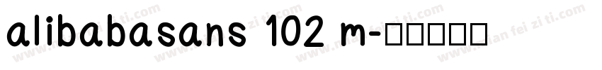 alibabasans 102 m字体转换